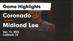Coronado  vs Midland Lee  Game Highlights - Jan. 13, 2022
