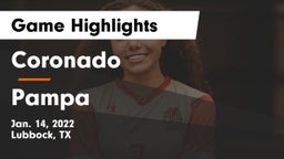 Coronado  vs Pampa  Game Highlights - Jan. 14, 2022