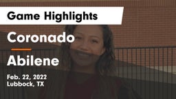 Coronado  vs Abilene  Game Highlights - Feb. 22, 2022