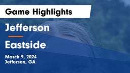 Jefferson  vs Eastside  Game Highlights - March 9, 2024