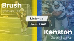 Matchup: Brush  vs. Kenston  2017
