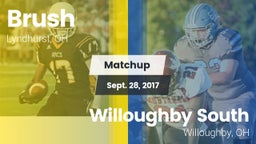 Matchup: Brush  vs. Willoughby South  2017