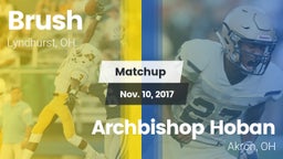 Matchup: Brush  vs. Archbishop Hoban  2017