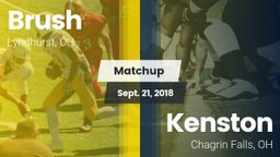 Matchup: Brush  vs. Kenston  2018