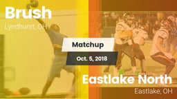 Matchup: Brush  vs. Eastlake North  2018