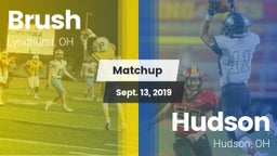 Matchup: Brush  vs. Hudson  2019