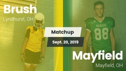 Matchup: Brush  vs. Mayfield  2019