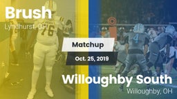 Matchup: Brush  vs. Willoughby South  2019
