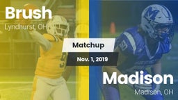 Matchup: Brush  vs. Madison  2019