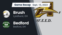 Recap: Brush  vs. Bedford  2023