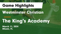 Westminster Christian  vs The King's Academy Game Highlights - March 11, 2024