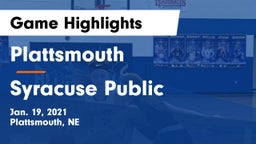 Plattsmouth  vs Syracuse Public  Game Highlights - Jan. 19, 2021