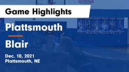 Plattsmouth  vs Blair  Game Highlights - Dec. 10, 2021