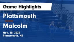 Plattsmouth  vs Malcolm  Game Highlights - Nov. 30, 2023