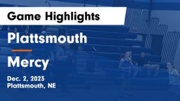 Plattsmouth  vs Mercy  Game Highlights - Dec. 2, 2023