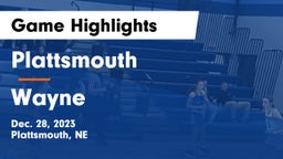 Plattsmouth  vs Wayne  Game Highlights - Dec. 28, 2023