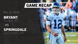 Recap: Bryant  vs. Springdale  2016