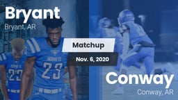 Matchup: Bryant  vs. Conway  2020