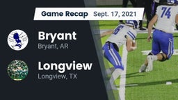 Recap: Bryant  vs. Longview  2021