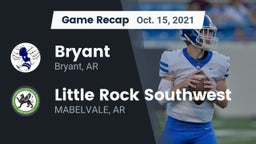 Recap: Bryant  vs. Little Rock Southwest  2021