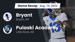 Recap: Bryant  vs. Pulaski Academy 2023