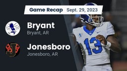 Recap: Bryant  vs. Jonesboro  2023