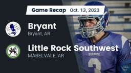 Recap: Bryant  vs. Little Rock Southwest  2023