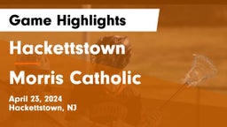 Hackettstown  vs Morris Catholic  Game Highlights - April 23, 2024