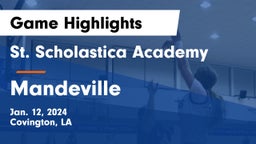St. Scholastica Academy vs Mandeville  Game Highlights - Jan. 12, 2024