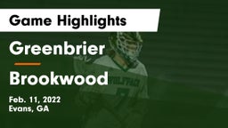 Greenbrier  vs Brookwood  Game Highlights - Feb. 11, 2022
