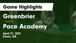 Greenbrier  vs Pace Academy Game Highlights - April 27, 2022