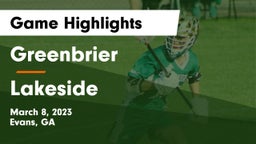 Greenbrier  vs Lakeside  Game Highlights - March 8, 2023