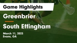 Greenbrier  vs South Effingham  Game Highlights - March 11, 2023