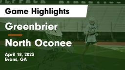 Greenbrier  vs North Oconee  Game Highlights - April 18, 2023