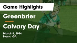 Greenbrier  vs Calvary Day  Game Highlights - March 8, 2024