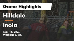 Hilldale  vs Inola  Game Highlights - Feb. 16, 2023