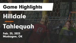 Hilldale  vs Tahlequah  Game Highlights - Feb. 25, 2023