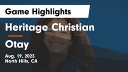 Heritage Christian   vs Otay Game Highlights - Aug. 19, 2023