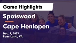 Spotswood  vs Cape Henlopen  Game Highlights - Dec. 9, 2023