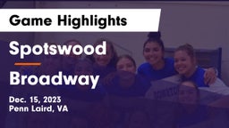 Spotswood  vs Broadway  Game Highlights - Dec. 15, 2023