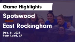Spotswood  vs East Rockingham  Game Highlights - Dec. 21, 2023