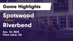 Spotswood  vs Riverbend  Game Highlights - Jan. 10, 2024