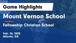 Mount Vernon School vs Fellowship Christian School Game Highlights - Feb. 26, 2020