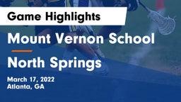 Mount Vernon School vs North Springs  Game Highlights - March 17, 2022