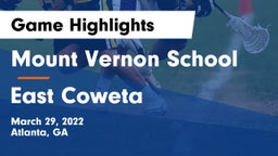 Mount Vernon School vs East Coweta  Game Highlights - March 29, 2022