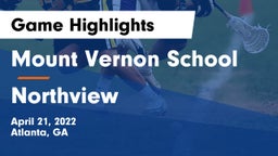Mount Vernon School vs Northview  Game Highlights - April 21, 2022
