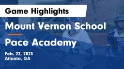 Mount Vernon School vs Pace Academy Game Highlights - Feb. 22, 2023