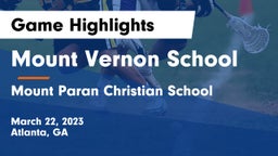 Mount Vernon School vs Mount Paran Christian School Game Highlights - March 22, 2023