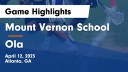 Mount Vernon School vs Ola Game Highlights - April 12, 2023