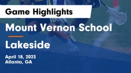Mount Vernon School vs Lakeside  Game Highlights - April 18, 2023